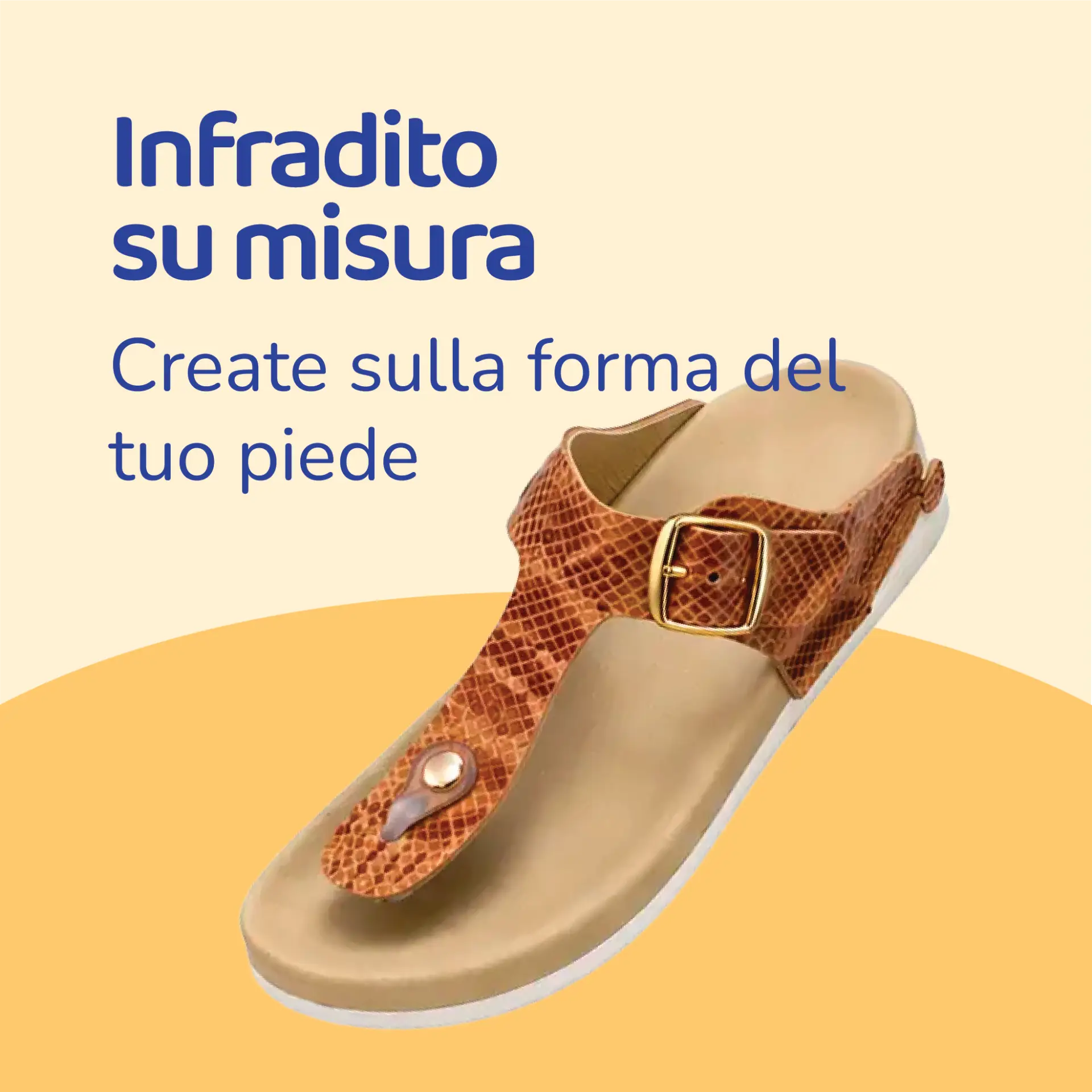 Infradito su misura create sulla forma del piede con supporto plantare